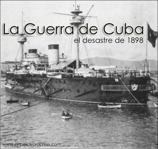 la-guerra-de-cuba-desastre-de-1898-desastre-98-eeuu-maine-guerra-pitbox_blog